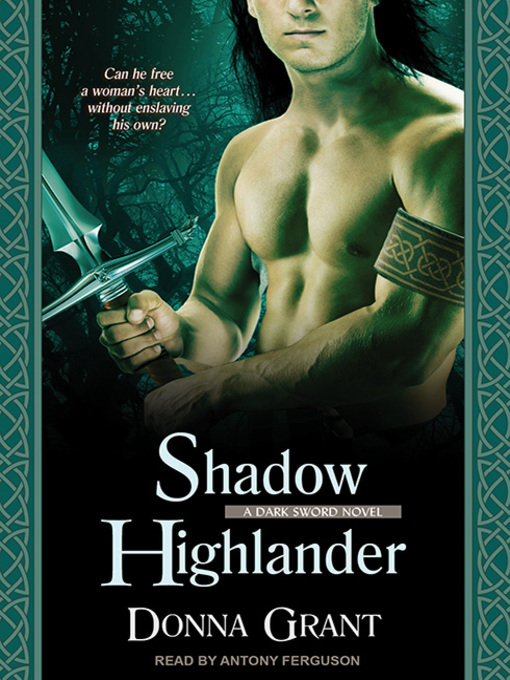 Title details for Shadow Highlander by Donna Grant - Available